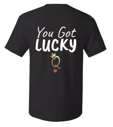 Q -Logo Front & Back You Got Lucky T-Shirt - Black